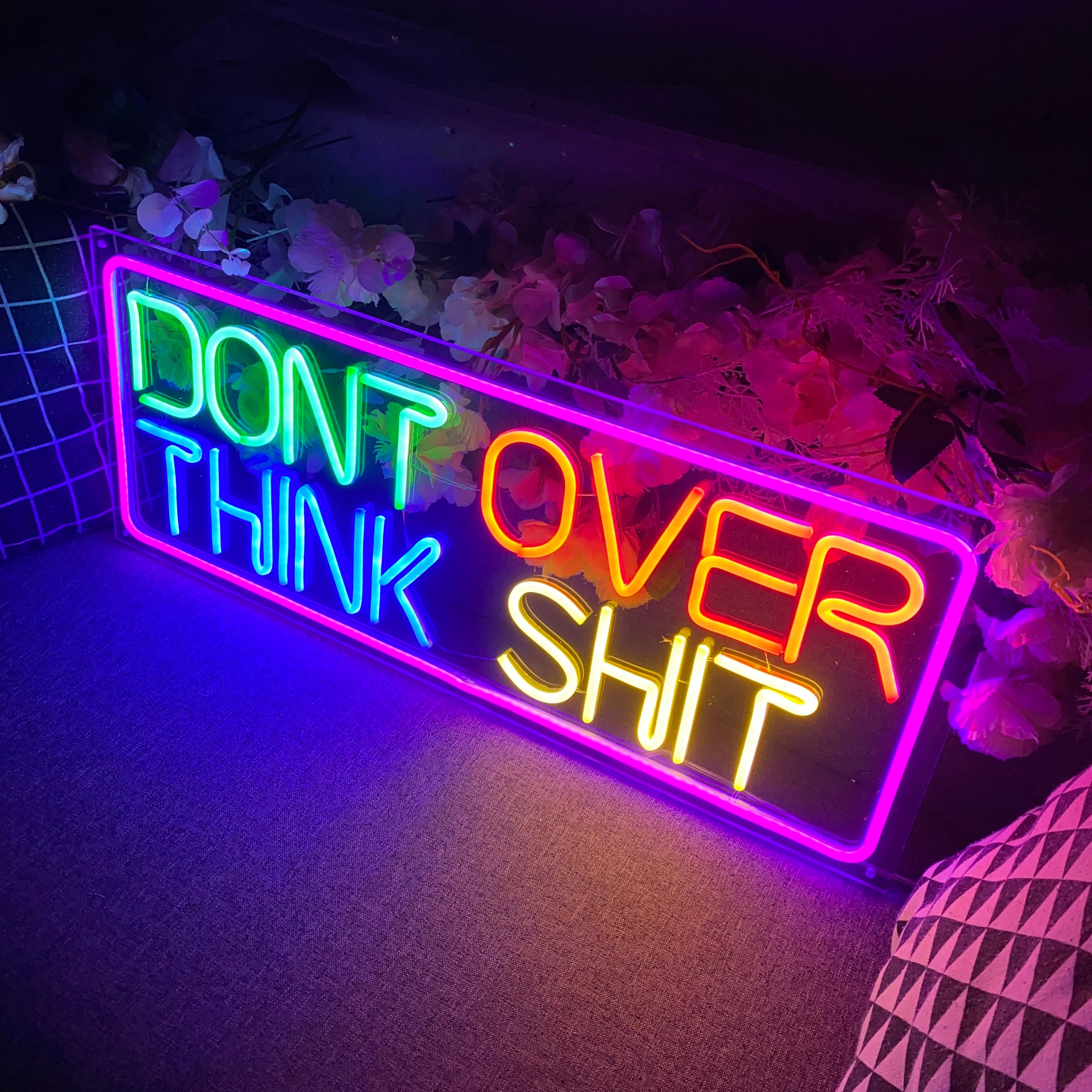 Dont Over Think Shit