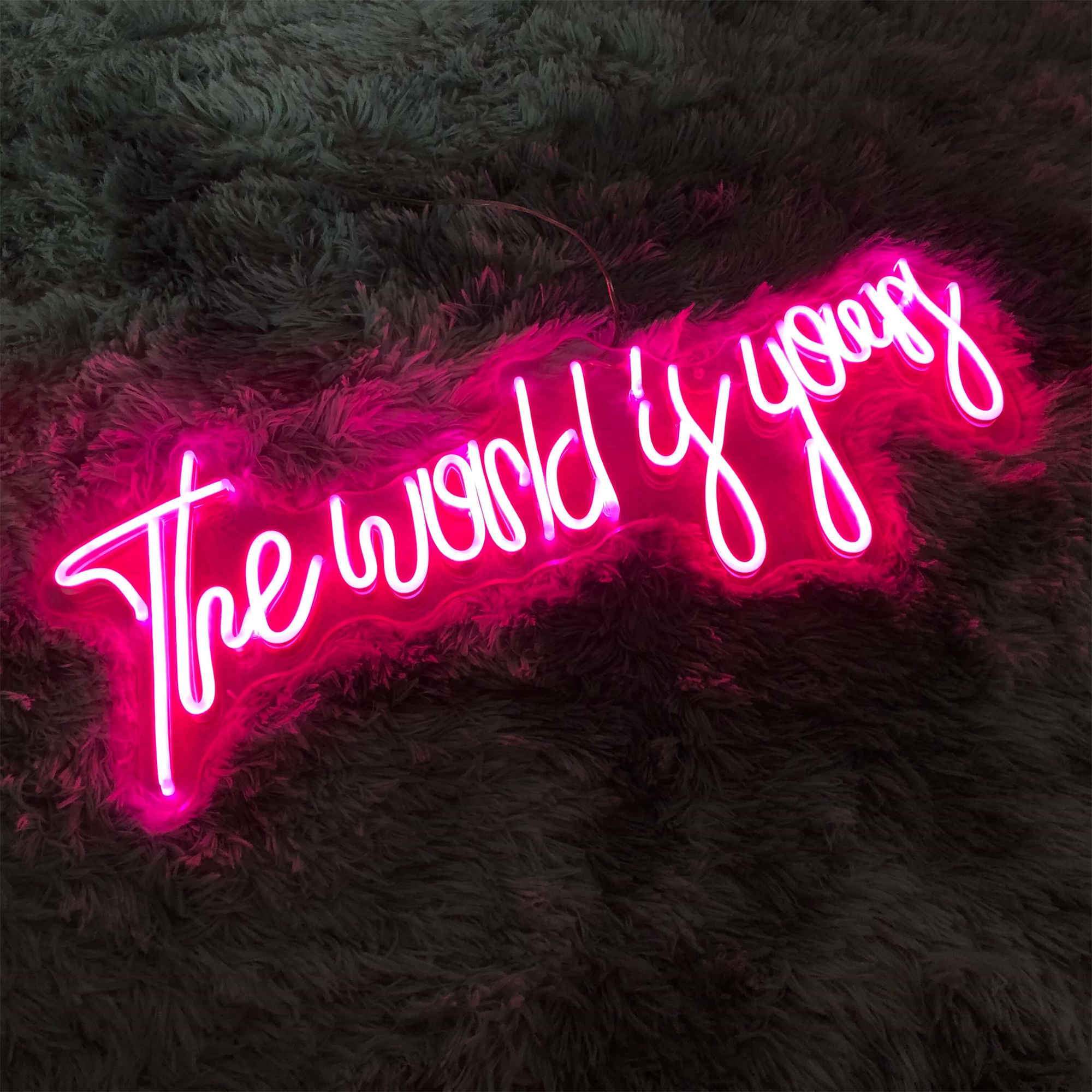 The World Is Yours Neon Signs